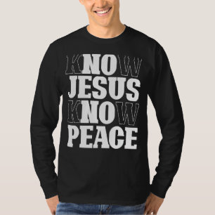 Camiseta Saber Jesús Conocer Paz Religión Dios Iglesia Cris