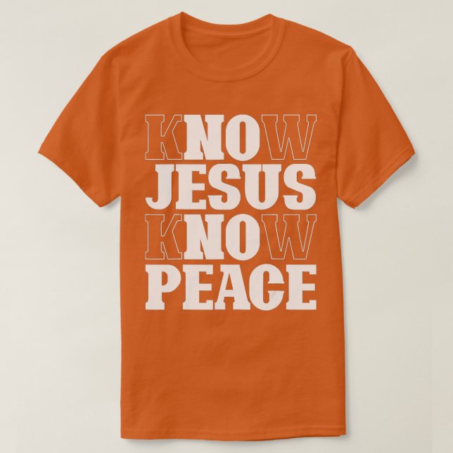 Camiseta Saber Jesús Conocer Paz Religión Dios Iglesia Cris (Diseño del anverso)