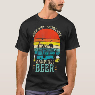 Camiseta Saber Qué Rima Con Camping Cerveza Gráfica Alcohol