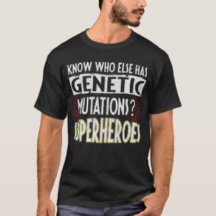 Camiseta Saber quién más tiene superhéroes de mutaciones