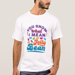 Camiseta Sabes A Qué Me Refiero Jelly Bean