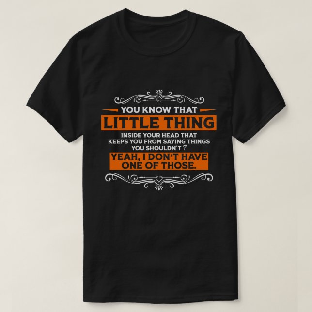 Camiseta Sabes Lo Pequeño Que Es El Sarcástico Gráfico De G (Diseño del anverso)