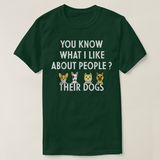 Camiseta Sabes Lo Que Me Gusta De La Gente Sus Perros Diver (Diseño del anverso)