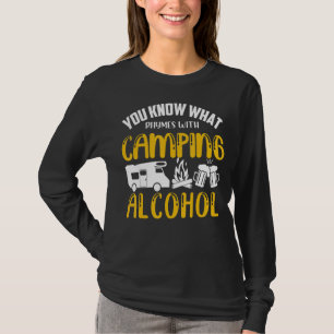 Camiseta Sabes Lo Que Rige Con Camping Alcohol Rv Car B