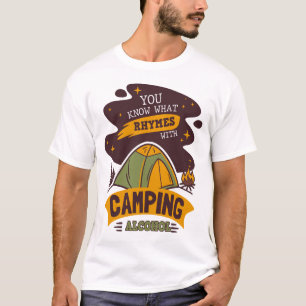 Camiseta Sabes Lo Que Rige Con El Camping Alcohol