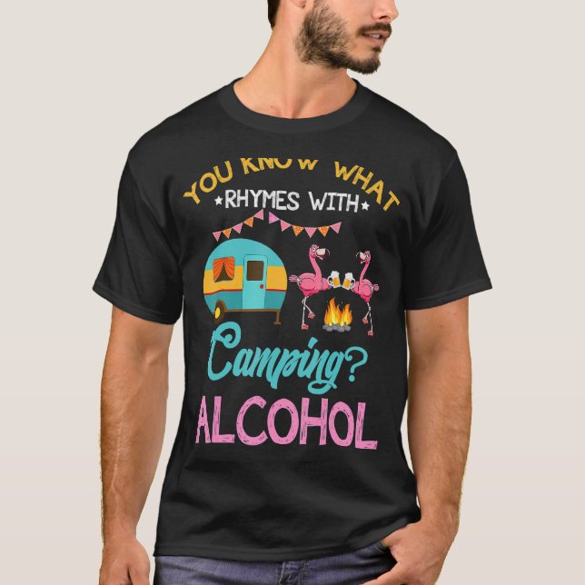 Camiseta Sabes Lo Que Rige Con El Camping Y La Cerveza Alco (Anverso)