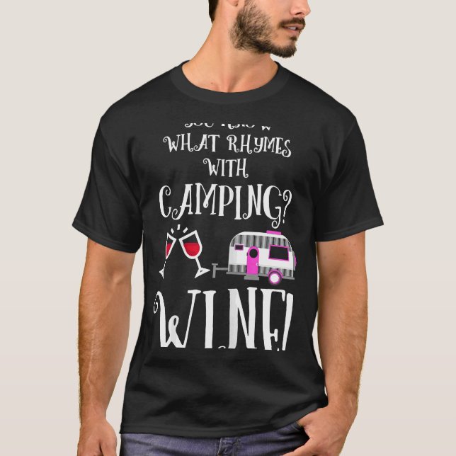 Camiseta Sabes Lo Que Rige Con Vino De Camping (Anverso)