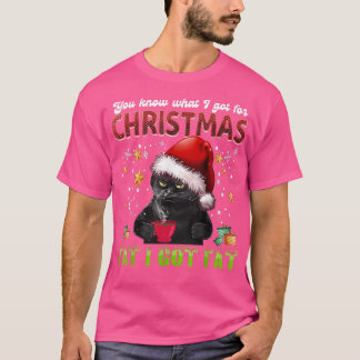 Camiseta Sabes Lo Que Tengo Para Los Navidades...