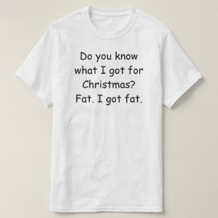Camiseta ¿Sabes lo que tengo para los Navidades? Tee divert