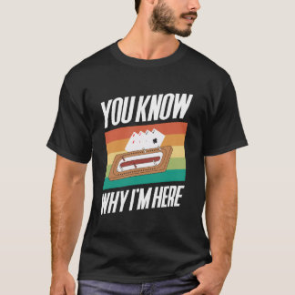 Camiseta Sabes Por Qué Estoy Aquí Jugador De Cribbage