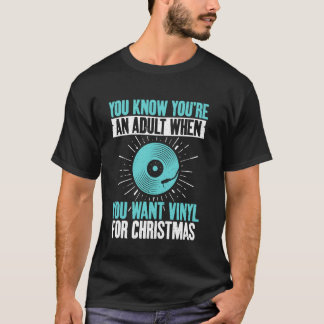 Camiseta Sabes que eres adulto cuando quieres vinilo R