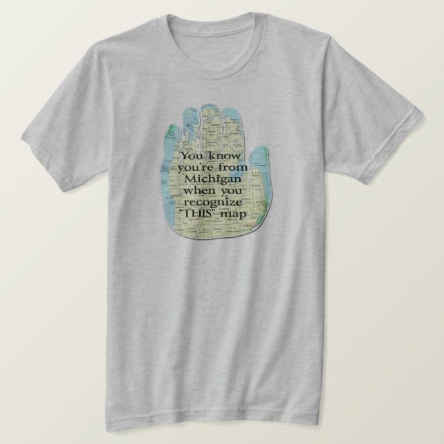 Camiseta Sabes que eres de Michigan cuando (Anverso del diseño)