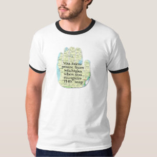 Camiseta Sabes que eres de Michigan cuando te das cuenta