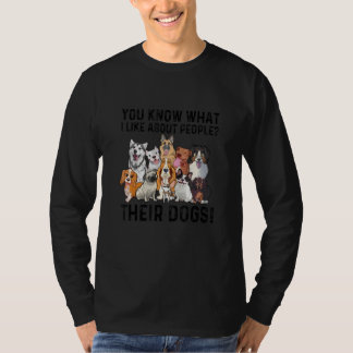 Camiseta Sabes Qué Me Gusta De La Gente Sus Perros Lindos