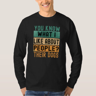 Camiseta Sabes Qué Me Gusta De La Gente Sus Perros Retro