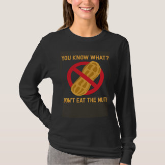 Camiseta Sabes que no comas la alergia a los frutos secos e