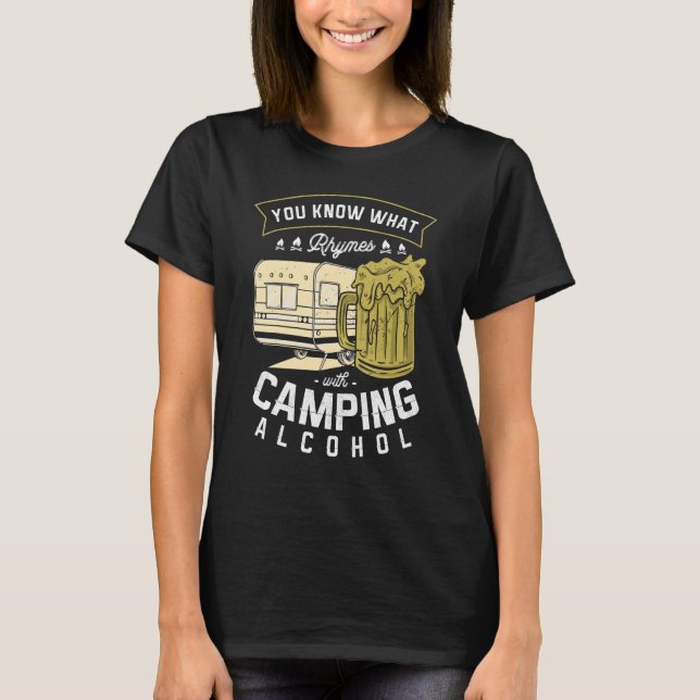 Camiseta Sabes Qué Rhymas Con Camping Alcohol Beer (Anverso)