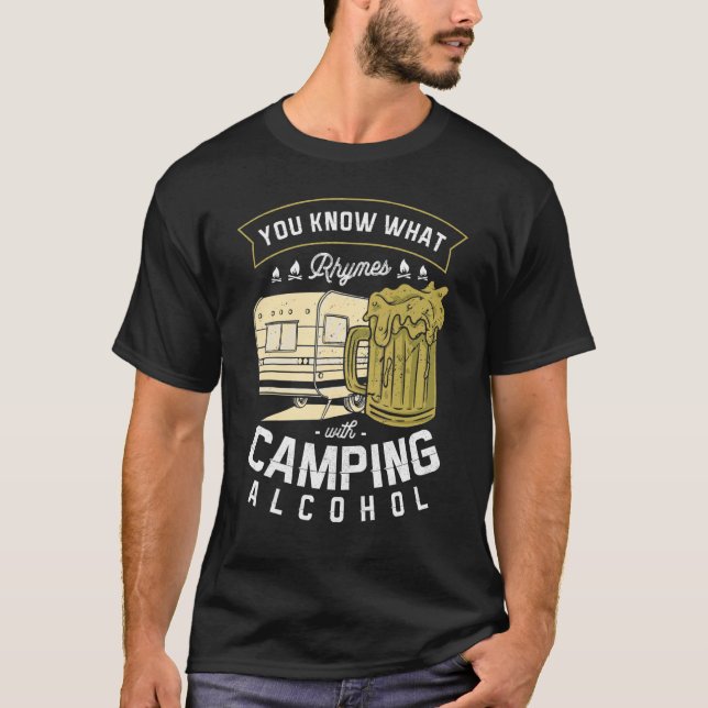 Camiseta Sabes Qué Rhymas Con Camping Alcohol Beer (Anverso)
