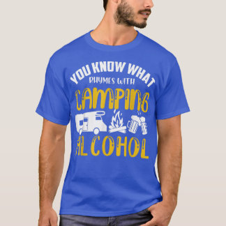 Camiseta Sabes qué rima con acampar alcohol gracioso