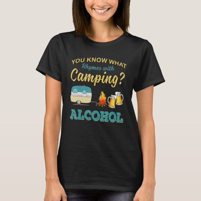 Camiseta Sabes qué rima con Camping Alcohol Bebida (Anverso)