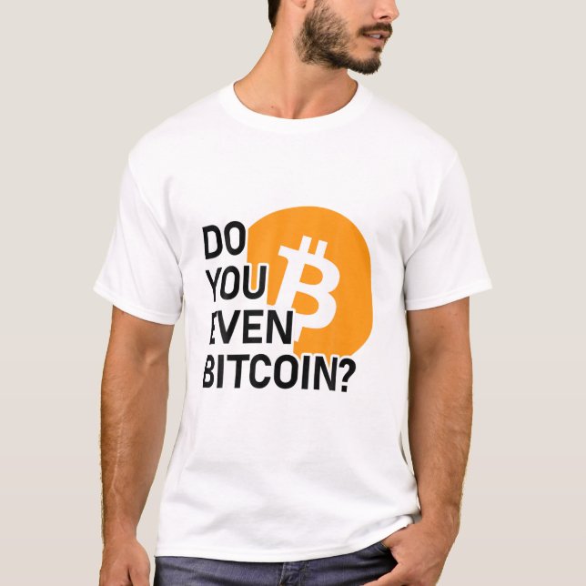 Camiseta ¿Sabes siquiera de Bitcoin? Arte Cripto Moneda (Anverso)