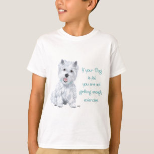 Camiseta Sabiduría Westie - ¿Perro Gordo?
