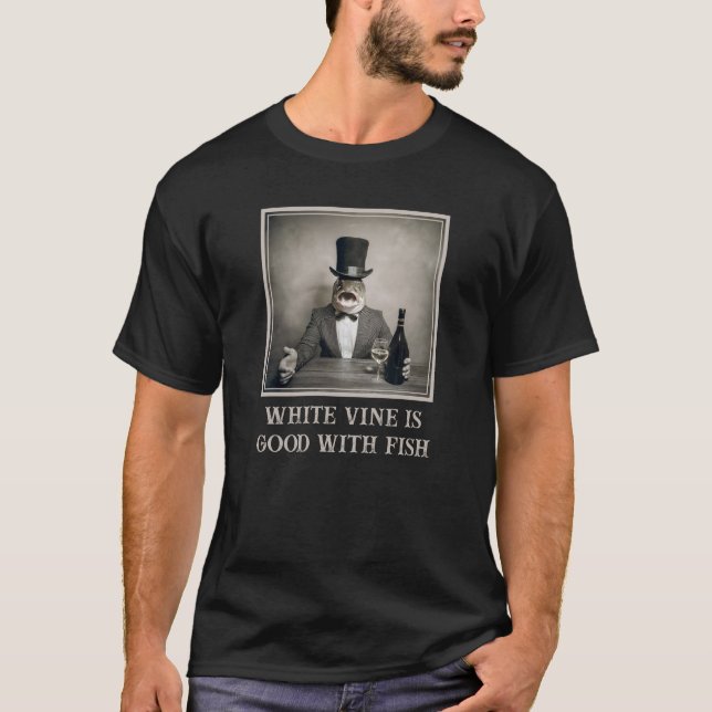 Camiseta Sabor refinado: "El vino blanco es bueno con el pe (Anverso)
