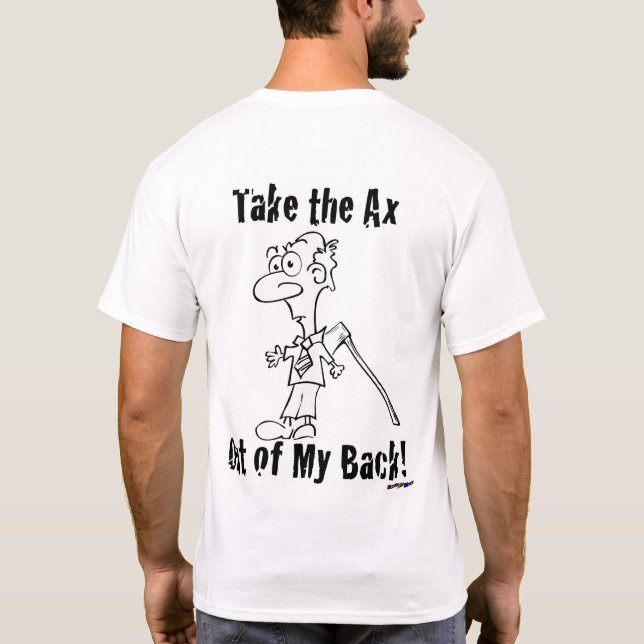Camiseta ¡Saca el hacha de mi espalda! -reverso (Reverso)