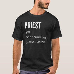 Camiseta Sacerdote nuevo como normal