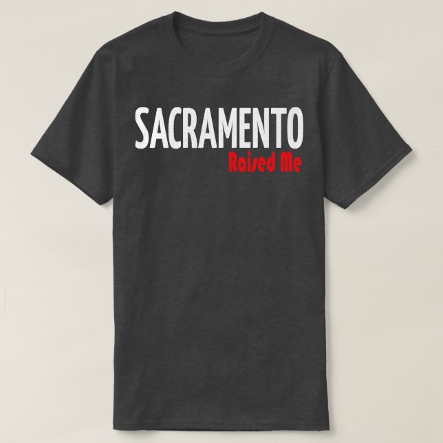 Camiseta Sacramento me elevó ciudad en California 1 (Diseño del anverso)