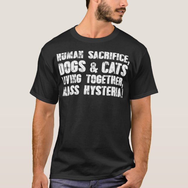 Camiseta Sacrificio humano perros gatos viviendo juntos en  (Anverso)