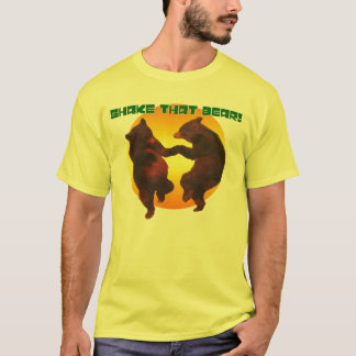 Camiseta ¡Sacuda ese oso!!