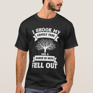 Camiseta Sacudí El Árbol De Mi Familia Y Un Montón De Nuece