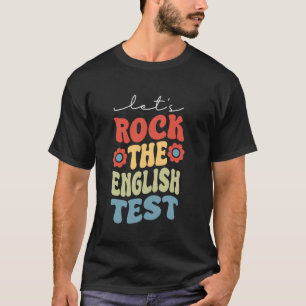Camiseta Sacudir El Día De La Prueba De Inglés Profesor De