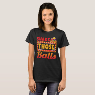 Camiseta Sacudir esas bolas Bingo Diseñar juegos de casino