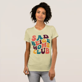 Camiseta Sad Beige Moms Club Groovy Vibes de verano retro
