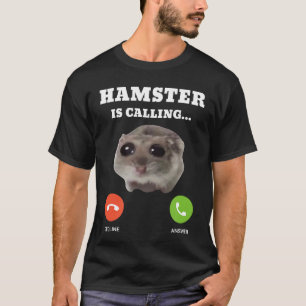 Camiseta Sad Hamster Meme está llamando a amigos retro amig