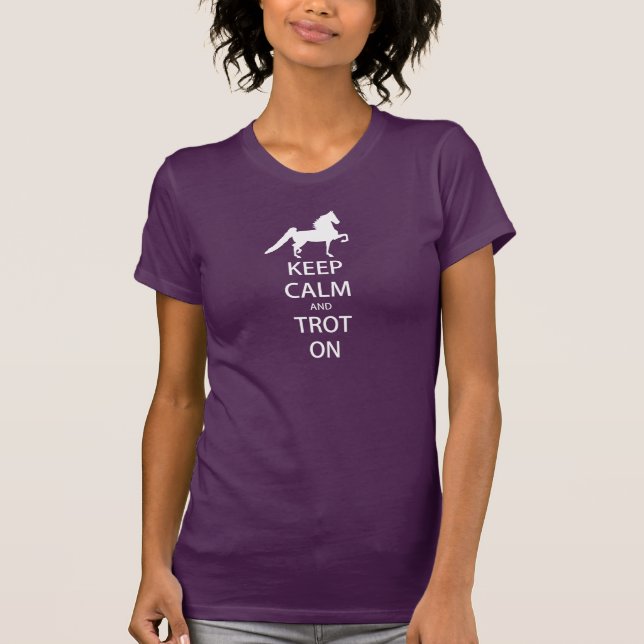 Camiseta Saddlebred - guarde la calma y trote encendido (Anverso)