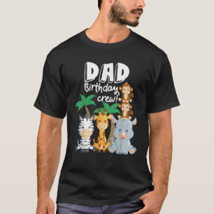 Camiseta Safari Zoo Animals Dad Birthday Crew Safari Tema