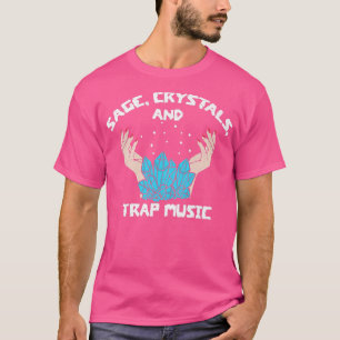 Camiseta Sage Crystals Trap Music Witch Spiritual Healer Li