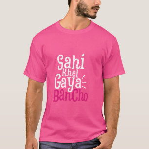 Camiseta Sahi Khel Gaya Desi swag Meme Bollywoo del sur de 