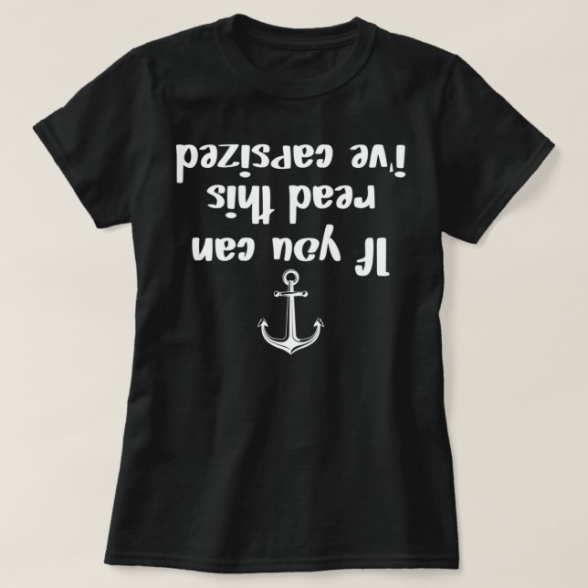 Camiseta Sailing If you can read this i've capsized (Diseño del anverso)