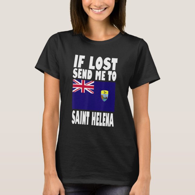Camiseta Saint Helena Flag Design  If lost send me to Saint (Anverso)