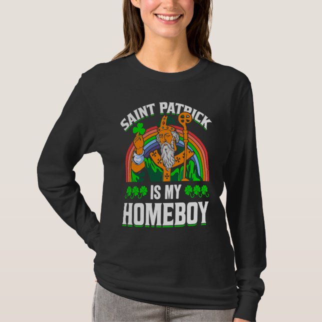 Camiseta Saint Patrick Is My Homeboy (Anverso)