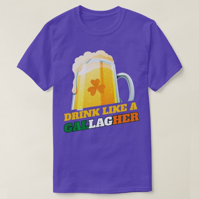 Camiseta Saint Patricks Day Drink Like A Gallagher  (Diseño del anverso)