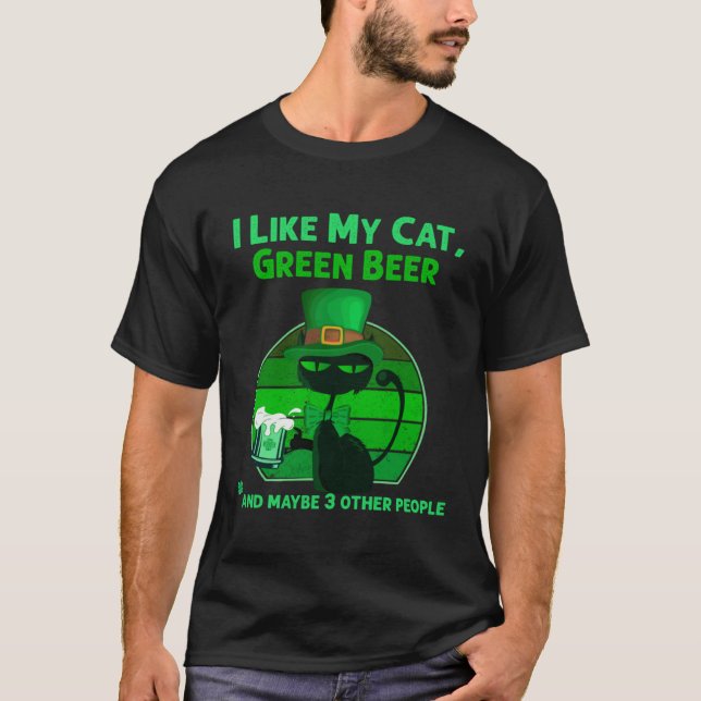 Camiseta Saint Patrick's Day I Like My Cat and Green Beer P (Anverso)