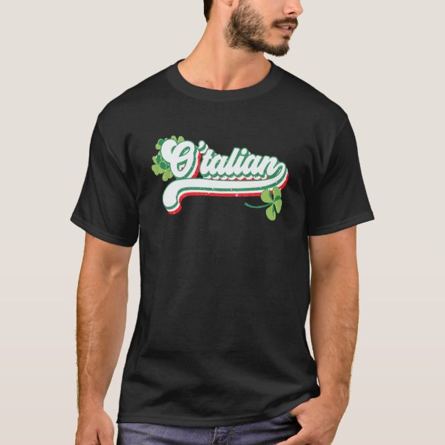 Camiseta Saint Patricks Day Irish Italian O'talian (Anverso)
