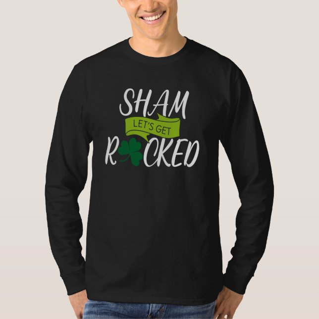 Camiseta Saint Patrick's Get Shamrocked Drinking Paddy's Da (Anverso)