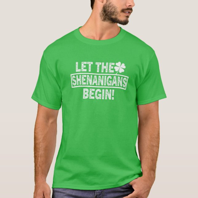 Camiseta Saint Patricks Shenanigans Tee Dejar Los Shenaniga (Anverso)