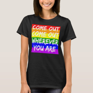 Camiseta Sal fuera Sal fuera Dondequiera que Estés - Orgull